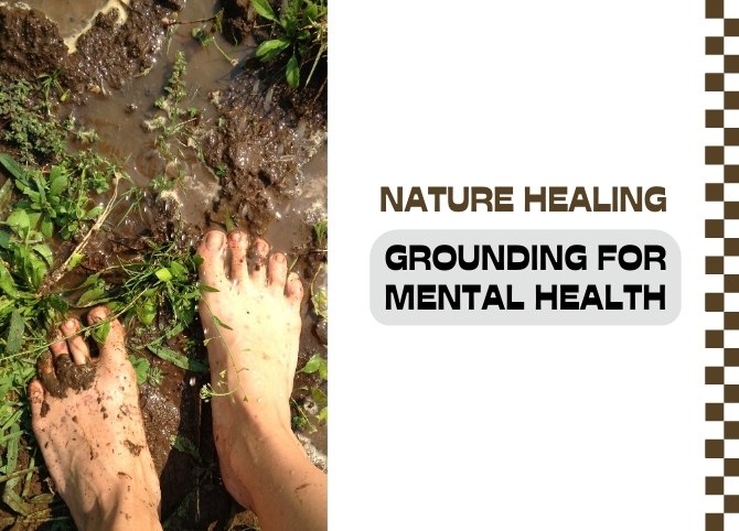 Grounding and Mental Health: How Connecting...