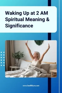 Spiritual Meanings of Waking up at...